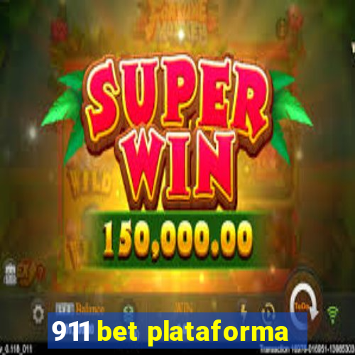 911 bet plataforma